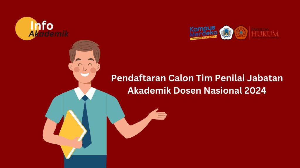Pendaftaran Calon Tim Penilai Jabatan Akademik Dosen Nasional 2024