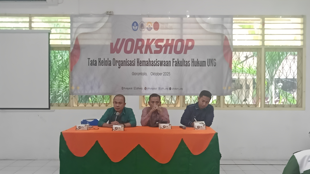 Workshop Tata Kelola Organisasi Kemahasiswaan Fakultas Hukum UNG: Penguatan Manajemen, Evaluasi, dan Kolaborasi